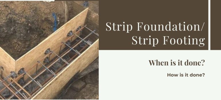 Strip Foundation | Viya Constructions