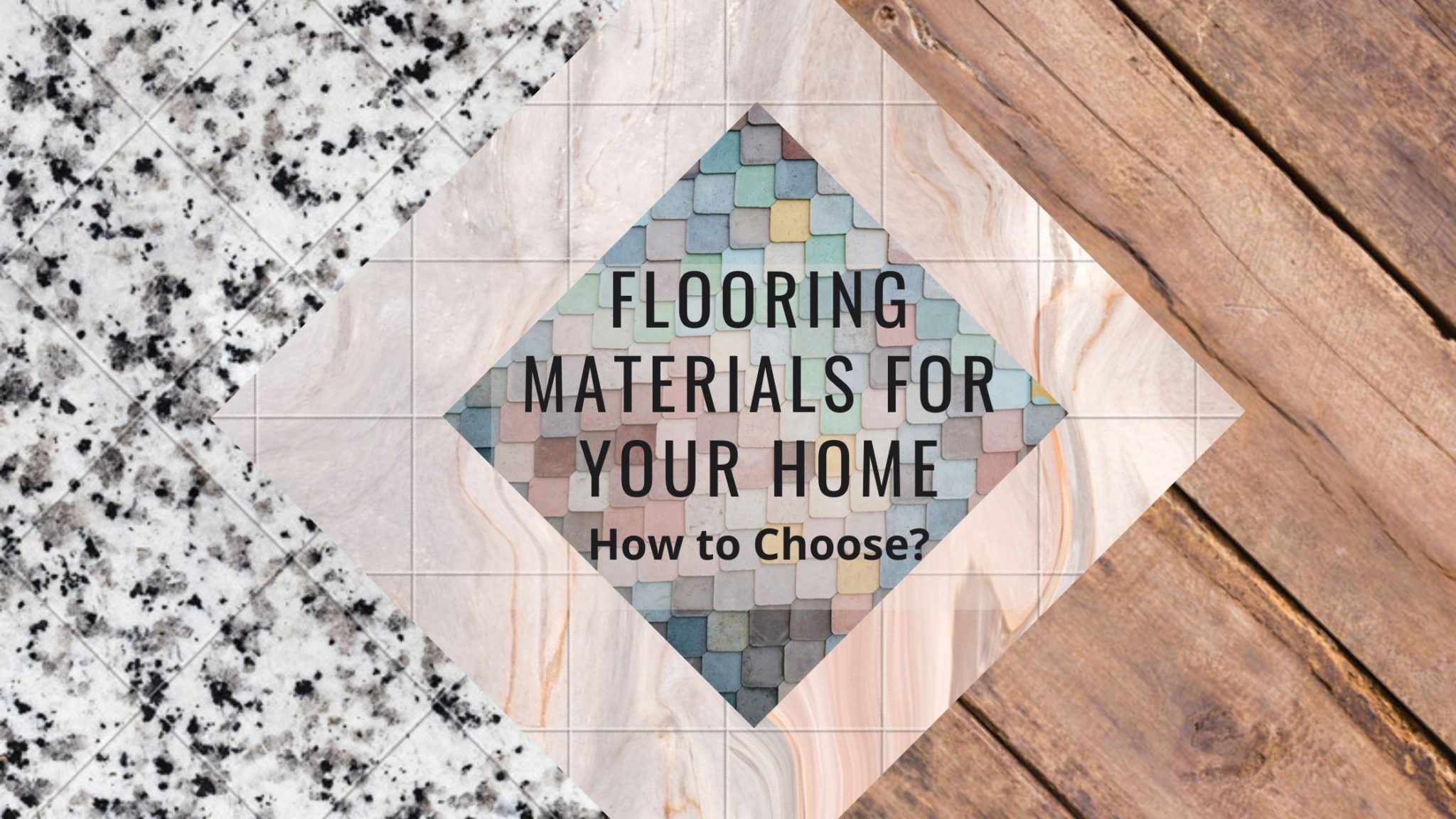 Tips To Choose Flooring Materials For Your House Viya Constructions 0135