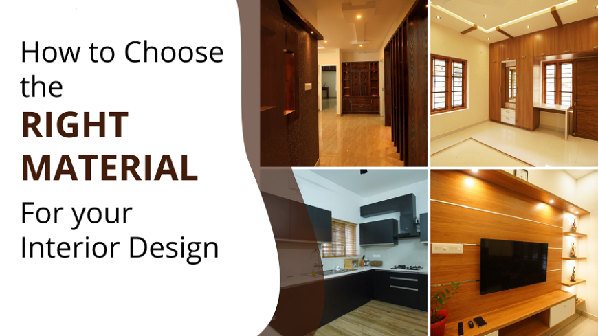 tips-to-choose-materials-for-home-interior-design-viya-constructions