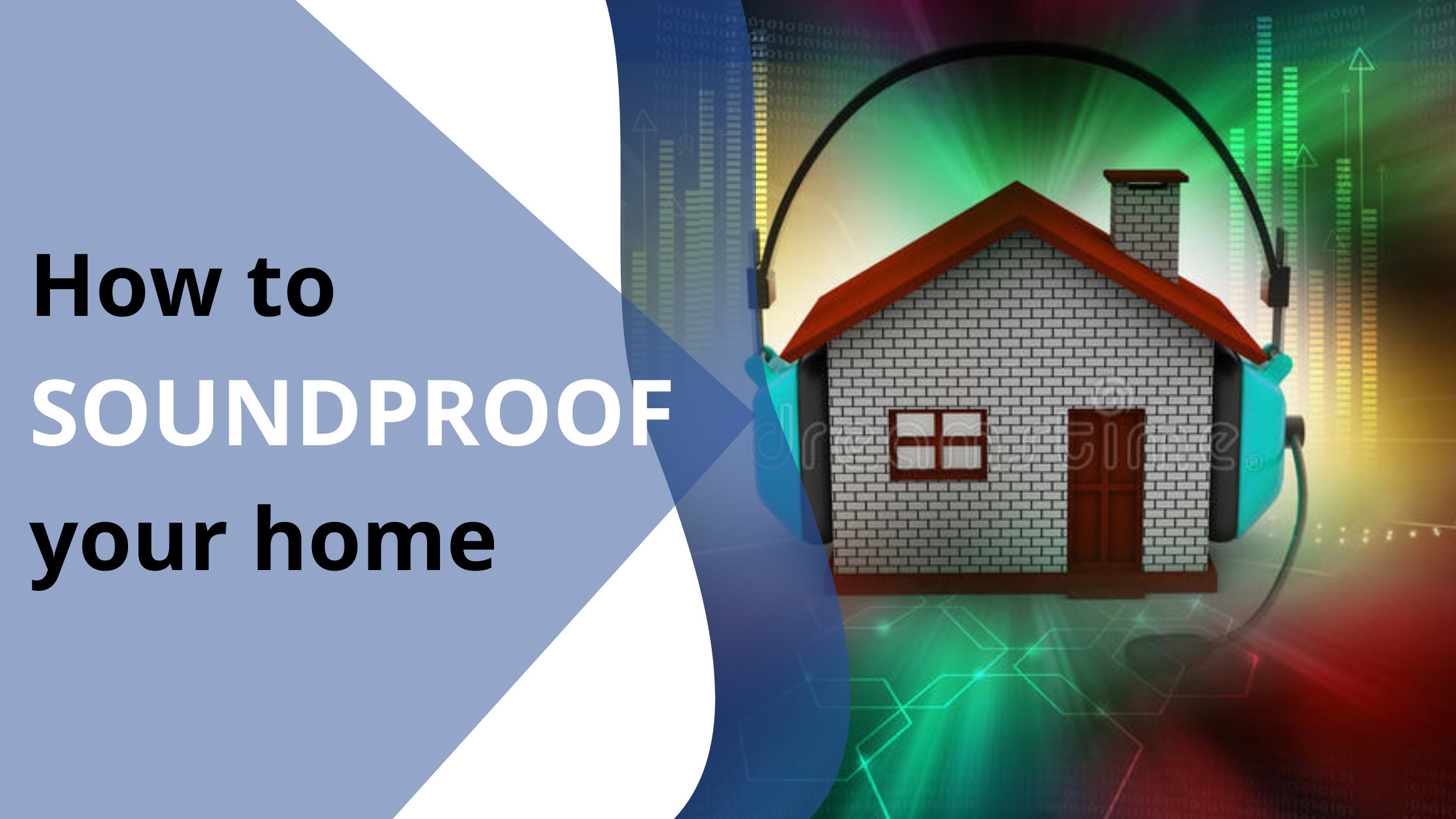 How to soundproof your home| Viya constructions