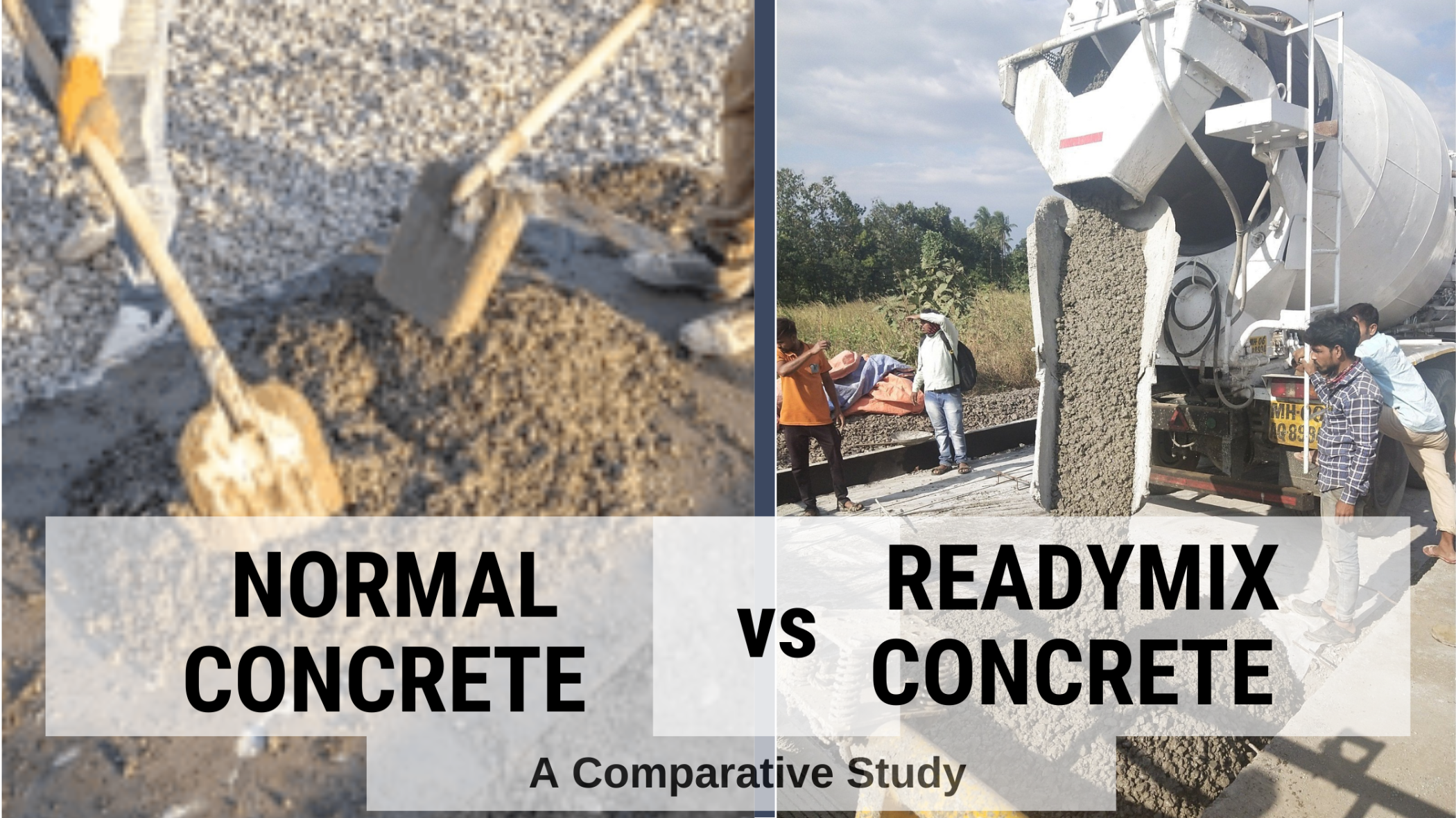 Normal concrete vs Ready Mix concrete A Comparative study